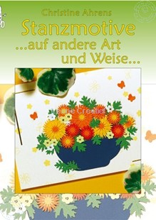 Bild von Stanzmotive.... auf andere Art und Weise... /Deutsch